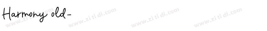 Harmony old字体转换